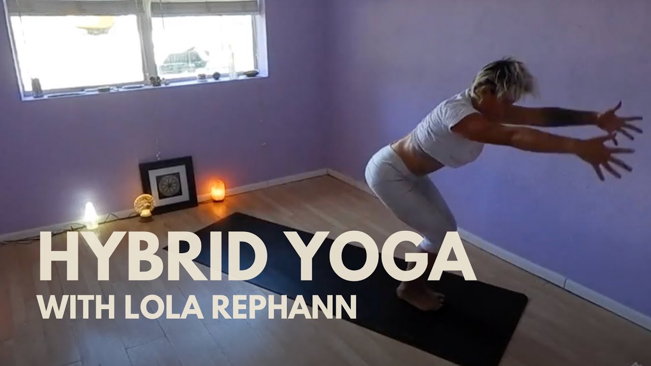Hybrid Yoga - Sweaty HIIT Yoga with Lola Rephann