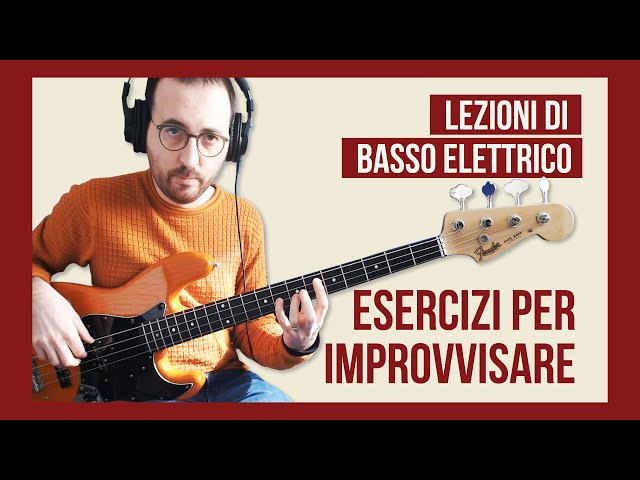 Lezioni Di Basso Elettrico: Un Esercizio Per Migliorare L'Improvvisazione (LEZ. #6) class=