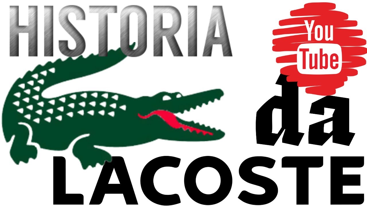 Historia da Lacoste YouTube