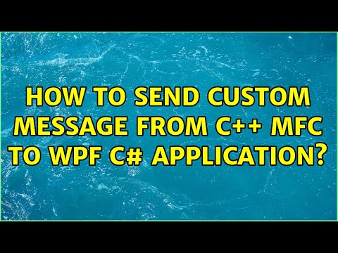 How to send Custom Message from C++ MFC to WPF C# application?