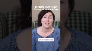 The Hard Truth About Phones in Memory Care