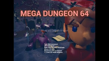 Mega Dungeon 64 - Full Playthrough