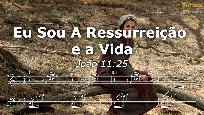 João 11:25-26 Então Jesus afirmou: — Eu sou a ressurreição e a