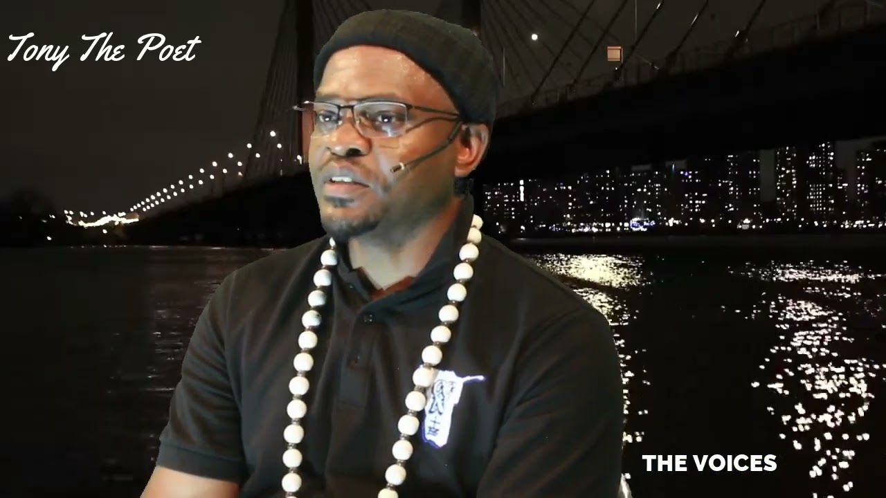 Tony The Poet (Africa) THE VOICES  