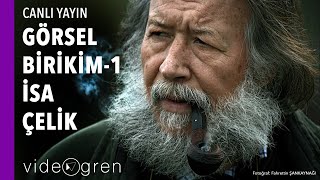 Görsel Birikim Serisi - 1 / İsa Çelik