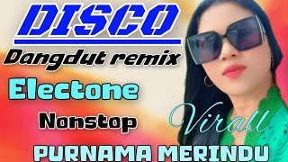 Download Lagu PURNAMA MERINDU - DISCO DANGDUT REMIX ELECTONE TERBARU NON-STOP PULL BASS VIRALL 2026 MP3