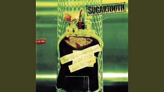 Video thumbnail of "Sugartooth - Between The Illness"