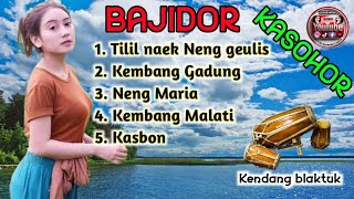 FAMOUS BAJIDOR KENDANG BLAKTUK JAIPONG || TILIL NAEK NENG GEULIS_KASBON