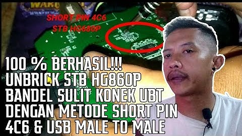 100% Berhasil !!! Unbrick STB HG680p Bootlop Sulit Konek UBT || Metode Short Pin R6 dan 4C6