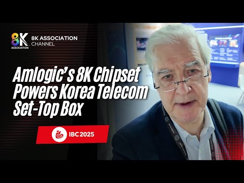 IBC 2025: Amlogic’s 8K Chipset Powers Korea Telecom Set-Top Box