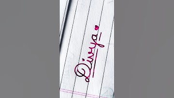 Divya💗 name calligraphy|Cursive writing|Improve handwriting|#shorts #ytshorts #calligraphy #writing