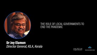 ‘The role of Local Goverments to end the Pandemic’
