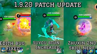 EDITH ADJUSTMENT, SUYOU RELEASE, ZHUXIN NERF- NEW UPDATE PATCH 1.9.20 ADVANCE SERVER