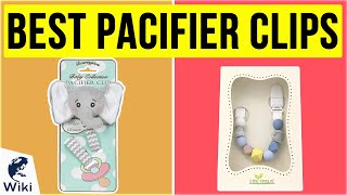 10 Best Pacifier Clips 2020