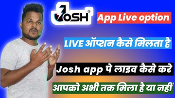 josh app live option | josh app par live option kaise milega | josh app me live kaise aaye