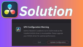 Davinci Resolve GPU Configuration Warning