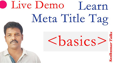 Sasikumar talks about Meta Title Tag using HTML (Demo) #SasikumarTalks