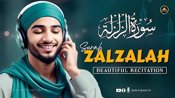 Surat Az-Zalzalah (The Earthquake) | Qulb e Quran Tv | سورة الزلزلة