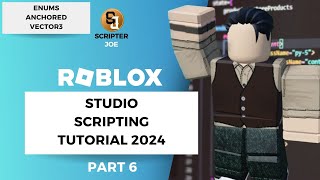 Step-by-Step Roblox Studio Scripting Tutorial in 2024 #6 - Enums, Anchored, and Vector3