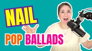 the perfect recipe to sing pop ballads