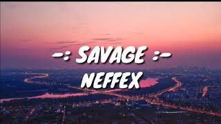 NEFFEX - Savage Resimi