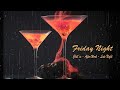Luxury BGM R B Mix Late Night R B For Pub Restaurant Relaxing Chilling After Work At Night Luxury BGM R B Mix Late Night R B For Pub Restaurant Relaxing Chilling After Work At Night
