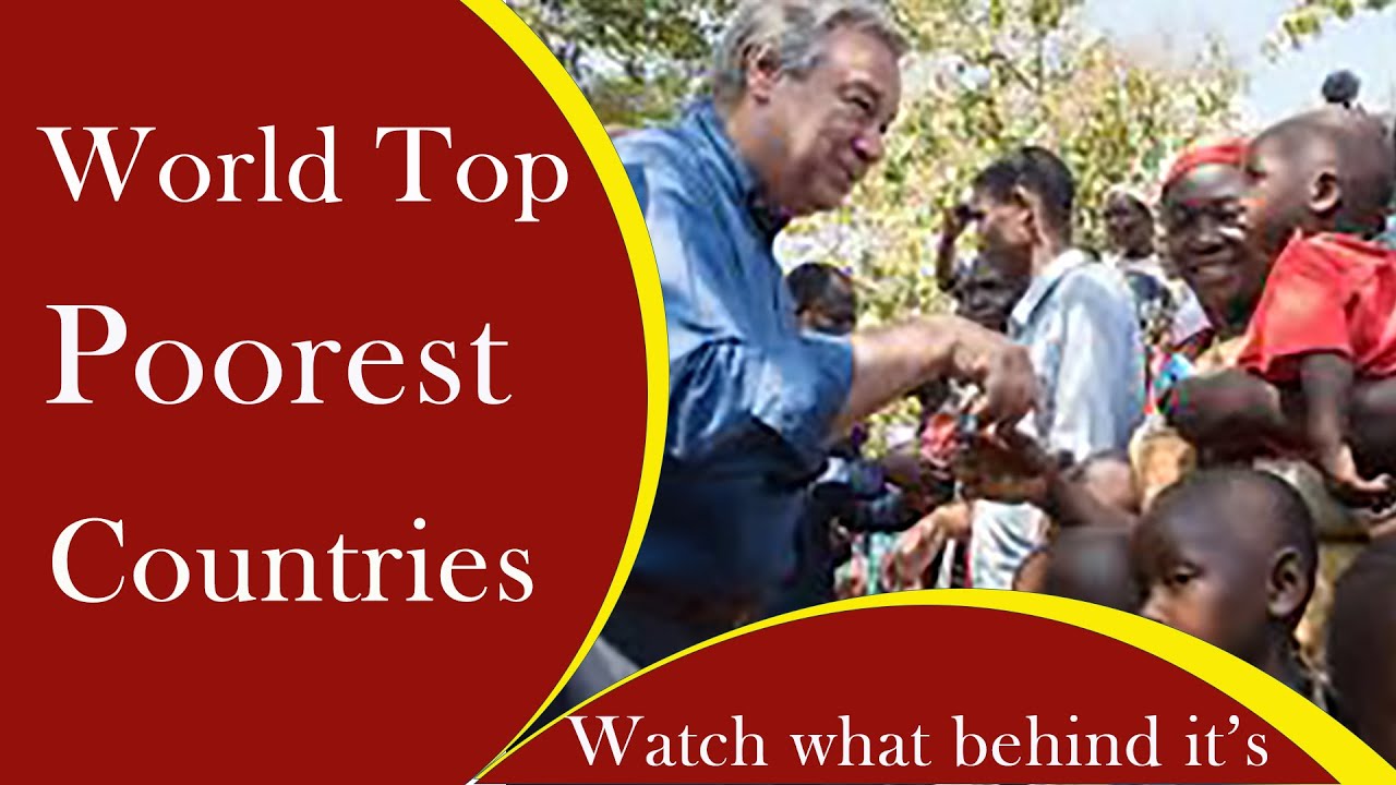 Poor Top Top Ten Poorest Countries in the World/World Top poorest Countries ...