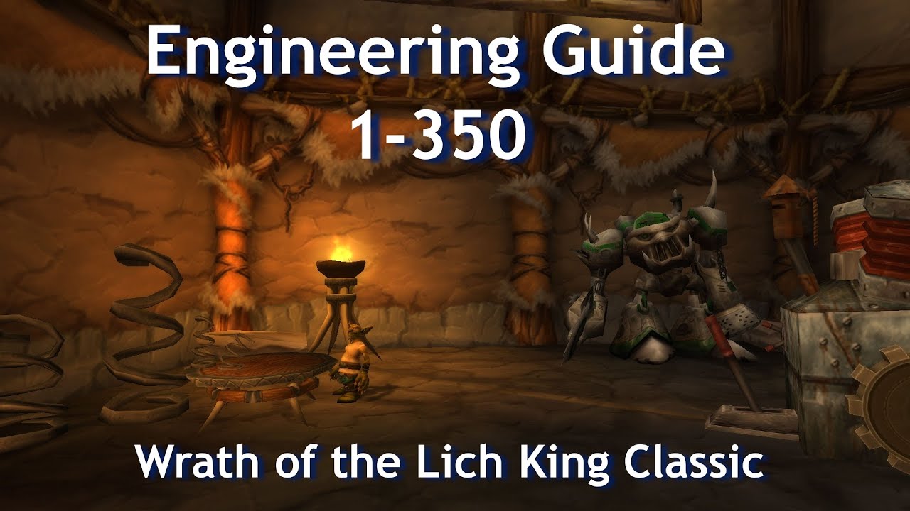 WotLK Classic Engineering Guide - Pro Tips