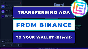 How to Transfer your Ada from Binance to Eternl wallet - Cardano educational video