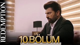 Esaret 10. Bölüm | Redemption Episode 10