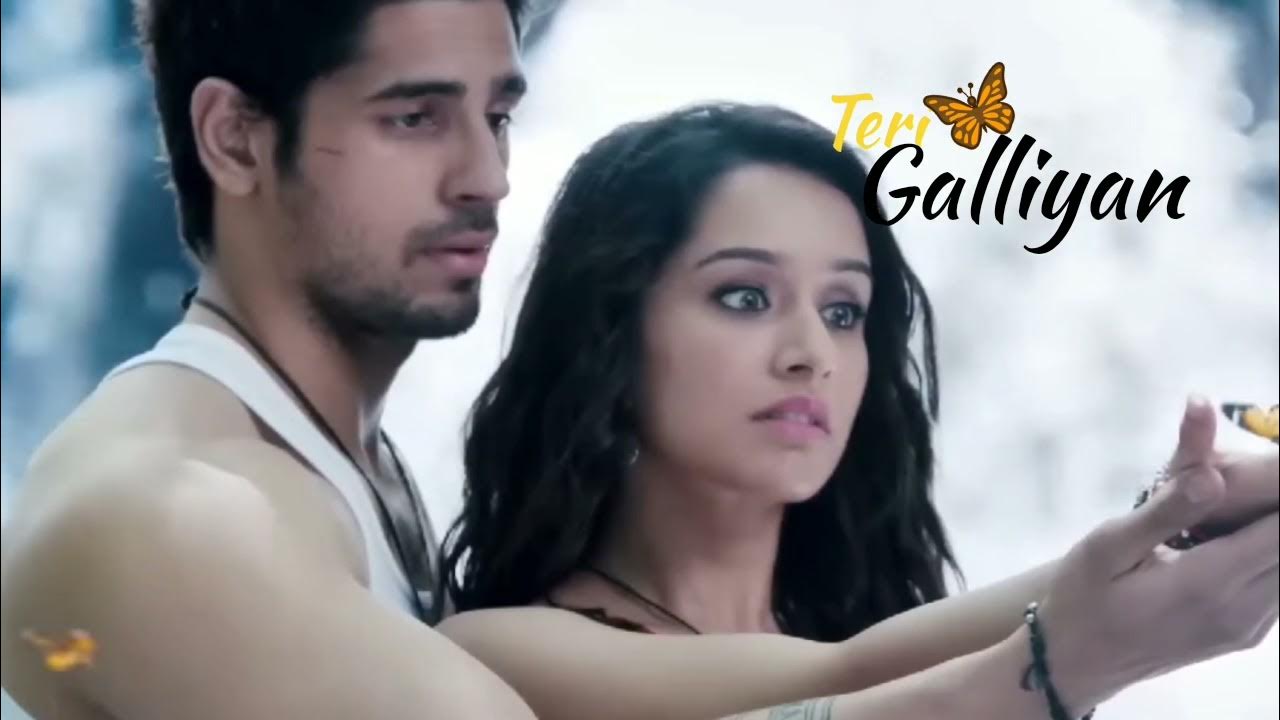 Galliyan Best Hindi Movie Song ek Villain Return lovestorysong galliyan-best-hindi-movie-song-ek-villain-return-lovestorysong