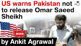 US warns Pakistan over Sindh High Court's release order for Omar Saeed Sheikh - Daniel Pearl Murder