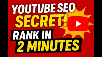 YouTube SEO Secrets Revealed in 2 Minutes