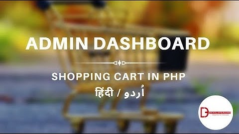 Shopping Cart PHP in Urdu / Hindi | Admin Dashboard in PHP - 01- Developers3nd
