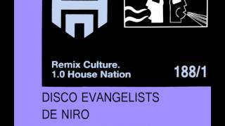 DISCO EVANGELISTS - DE NIRO (THE QUAKE REMAKE) [HQ]