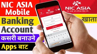 How To Active Mobile Banking NIC ASIA Bank || Mobile Banking Account कसरी बनाउने Mobile Apps चलाउने screenshot 3