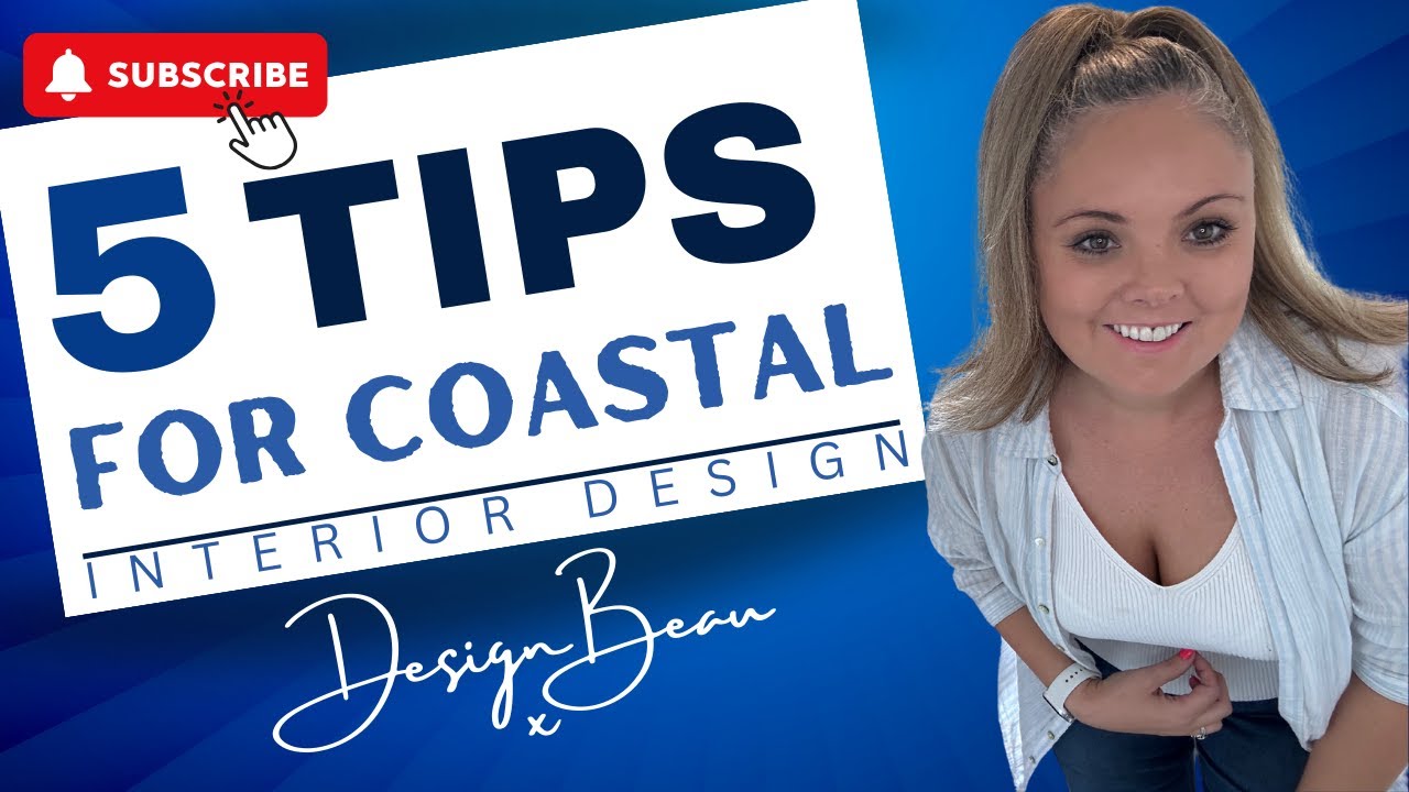 HOW TO create a Coastal Interior Design Tutorial Style - YouTube