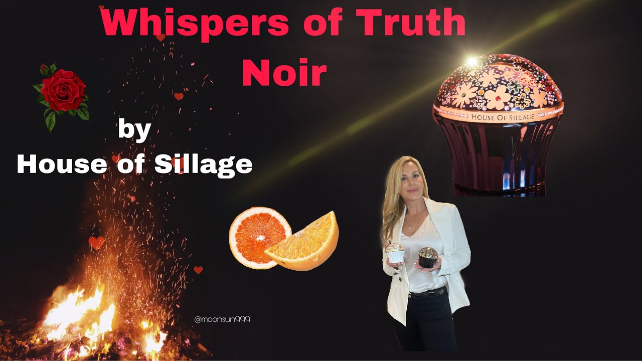 Whispers of Truth NOIR, by House of Sillage | NEW RELEASE!