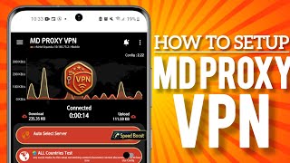 How To Setup MD Proxy Vpn For Fast &amp; Secure Internet Browsing