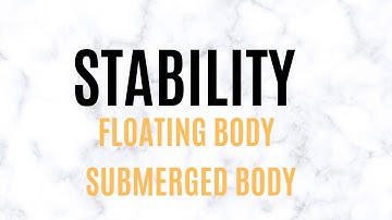 Stability of partially submerged and fully submerged body(Lecture 1.16)