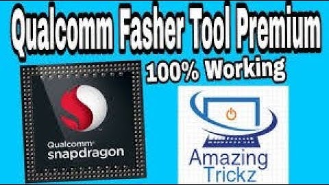 Qualcomm Premium Tool v2.4 | How To Use Qualcomm Flasher Tool Cracked 2018