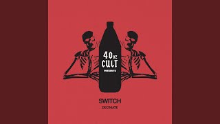 Switch - Decimate