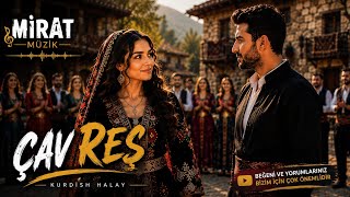 Çav Reş (Kara Gözlü) 🖤 Kürtçe Halay & Aşk Şarkısı Mirat Müzik