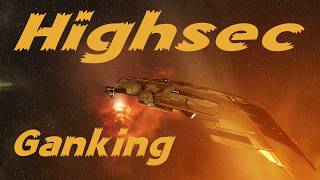 Becoming the Extra Wave | Highsec Ganking