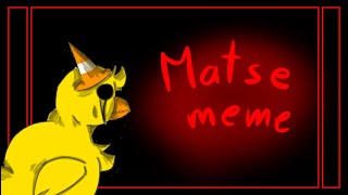 Famous Matse meme//Dark deception Wealth