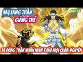 Nhị Lang Thần Giáng Thế Ta Dùng Thần Nhãn Nhìn Thấu Mọi Chân Nguyên Full 1-6 | MT VietSub