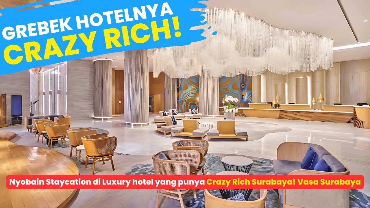 Nyobain Staycation di Luxury hotel yang punya Crazy Rich Surabaya! Vasa Surabaya