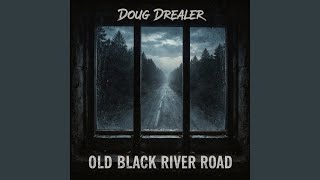 Old Black River Road