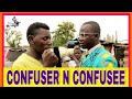 When the Confuser met the Confusee!! TEACHER MPAMIRE ON THE STREET 2022 HD