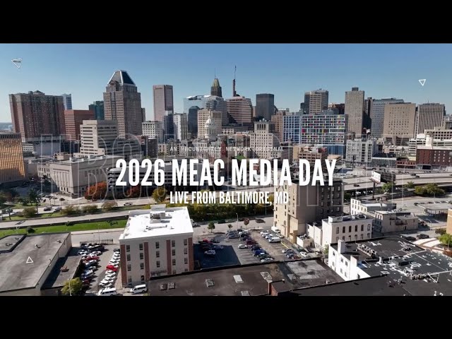 2026 MEAC Media Day presented by The HBCUNightly Network